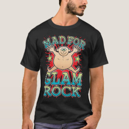 Mad for Glam Rock T-shirt