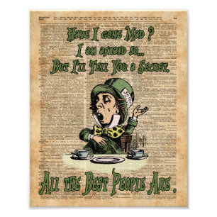 Mad Hatter, Alice in Wonderland, citaat kunst Foto Afdruk