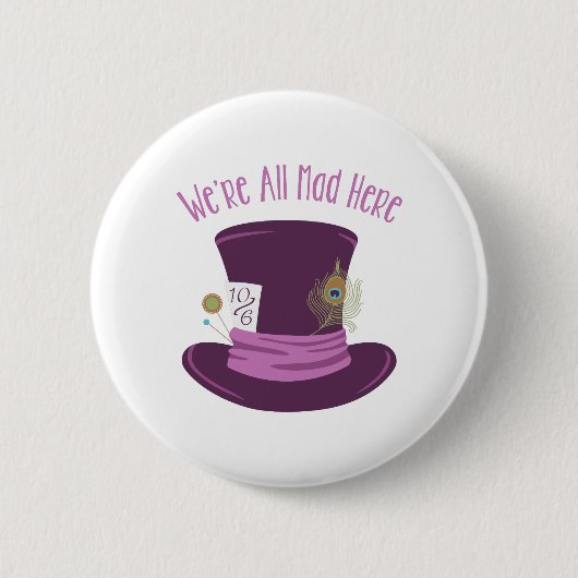 Mad Hatter Pet Ronde Button 5,7 Cm (Voorkant)