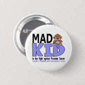Mad Kind Prostate Cancer Ronde Button 5,7 Cm (Voorkant /achterkant)