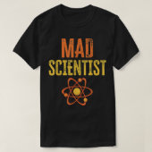 Mad Scientist Funny Chemistry Physics Nerd Science T-shirt (Design voorkant)