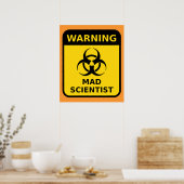 Mad Scientist Warning Sign Poster (Keuken)