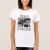 Mad Stacks T-shirt (Voorkant)