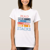 Mad Stacks T-shirt (Voorkant)