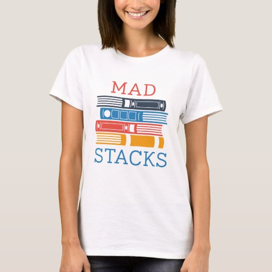 Mad Stacks T-shirt (Voorkant)