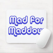 Mad voor Maddow Muismat (Met muis)
