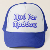 Mad voor Maddow Trucker Pet (Voorkant)