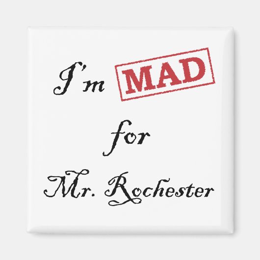 Mad voor Mr Rochester Magneet (Voorkant)