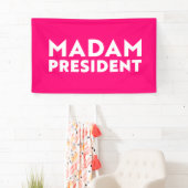 Madam President moderne typografie wit heet roze Spandoek (Insitu)