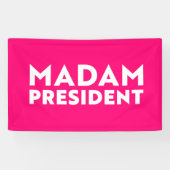 Madam President moderne typografie wit heet roze Spandoek (Horizontaal)