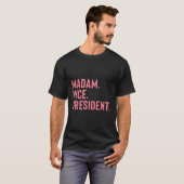 Madam Vice President T-shirt (Voorkant volledig)
