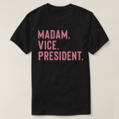 Madam Vice President T-shirt (Design voorkant)