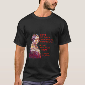 Madame CJ Walker - Ga niet zitten en wacht niet T-shirt