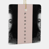 Madame de Pompadour en Keramisch Ornament (Rechts)