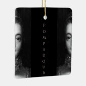 ♥ Madame de Pompadour ♥ Keramisch Ornament (Rechts)