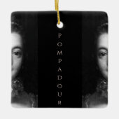 ♥ Madame de Pompadour ♥ Keramisch Ornament (Voorkant)
