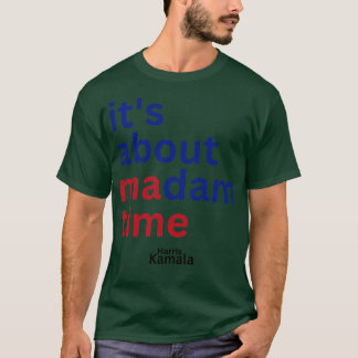Madame Kamala 2024 Voor het volk voor 1 T-shirt