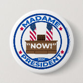 Madame President NU! Button (Voorkant)