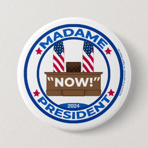 Madame President NU! Button