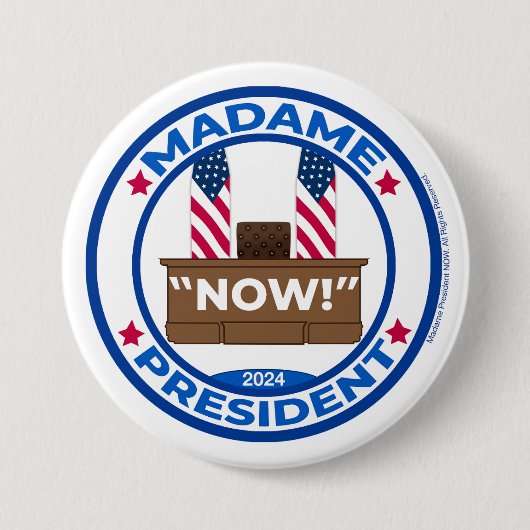 Madame President NU! Button (Voorkant)