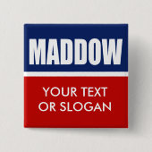 MADDOW 2012 VIERKANTE BUTTON 5,1 CM (Voorkant)