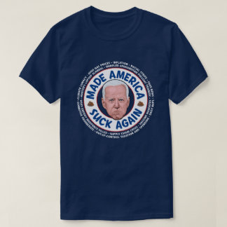Made America Suck weer Joe Biden Dark T-Shirt