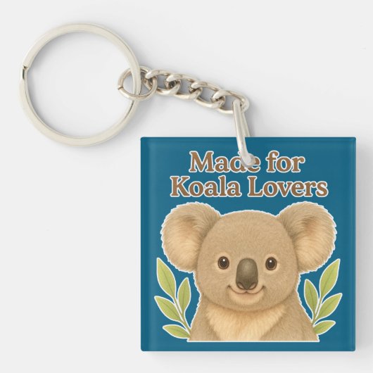 Made for Koala Lovers - Cute Wildlife Design for A Sleutelhanger (voorkant)