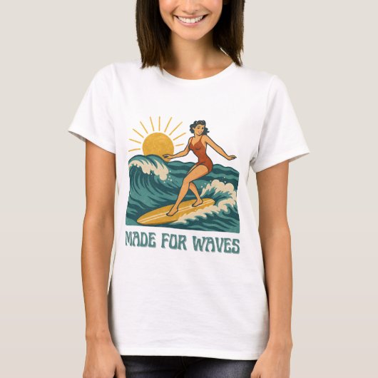 Made For Waves Surfer - Retro Surfing Pin-Up Art T-shirt (Voorkant)