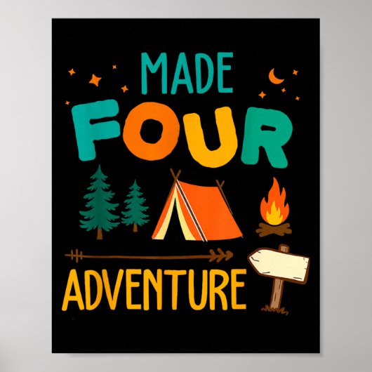 Made Four Adventure 4de verjaardagsfeestje Camping Poster (Voorkant)