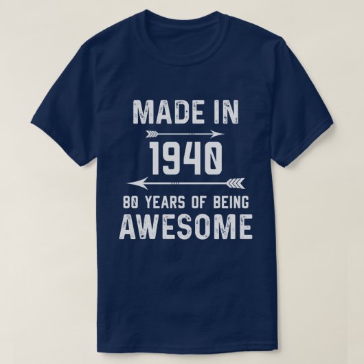 Made in 1940 80 jaar Geweldige Mannen Vrouwen T-shirt (Design voorkant)