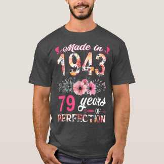 Made in 1943 Floral 79 jaar oud 79th Birthday Gift T-shirt