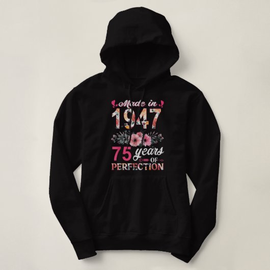 Made In 1947 Floral 75 Year Old 75th Birthday Gift Hoodie (Design voorkant)