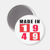 Made in 1949 Design op zaterdag Magneet (Voorkant / Achterkant)