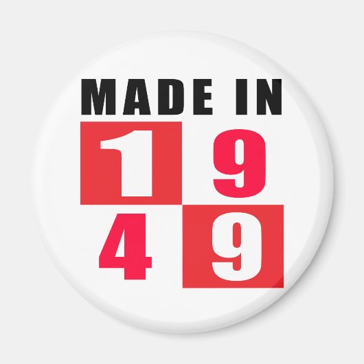 Made in 1949 Design op zaterdag Magneet (Voorkant)