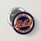 Made in 1953 ronde button 5,7 cm (Voorkant /achterkant)