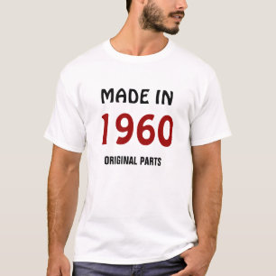 "Made in 1960, Original Parts" T-shirt
