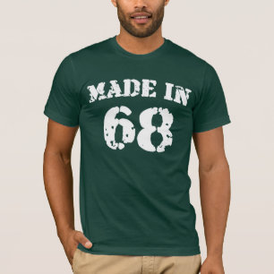 Made in 1968 Shirt