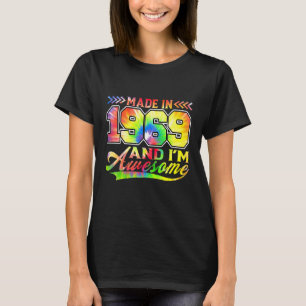 Made in 1969 en ik ben Geweldige Tie Dye Colorful  T-shirt