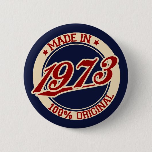 Made in 1973 ronde button 5,7 cm (Voorkant)