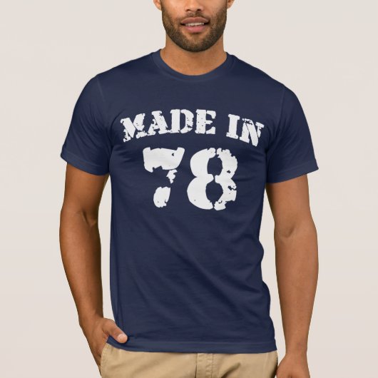 Made in 1978 Shirt (Voorkant)