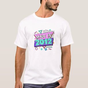 Made in 2012 10e verjaardag 80S 90S 1990S 1980S T-shirt