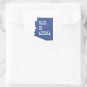 Made in Arizona Vierkante Sticker (Tas)