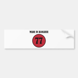 ~ Made in Banlieue ~ Bumpersticker
