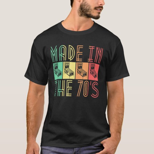 Made in de 70s Pinball Retro Arcade voor mannen T-shirt (Voorkant)