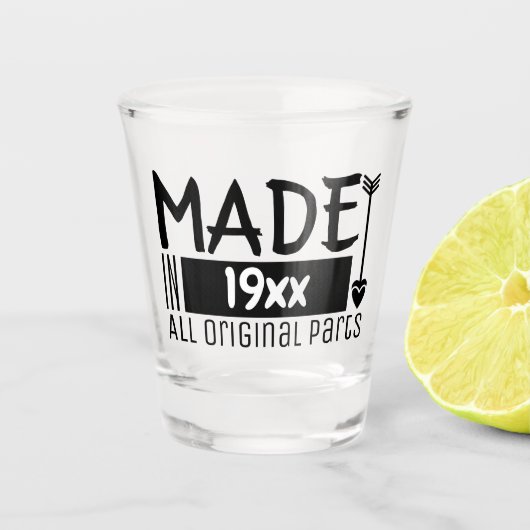 Made in het DIY-geboortejaar alle originele onderd Shot Glas (Voorkant)