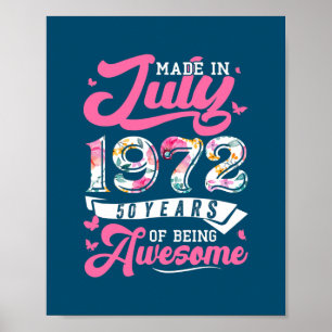 Made in juli 1972 Floral 50 jaar oud 50 jaar oud Poster