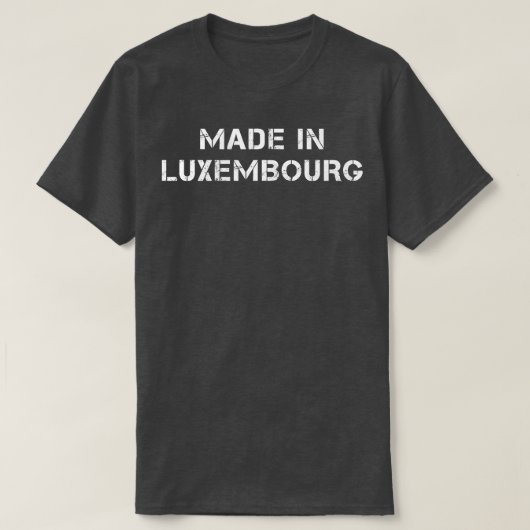Made in Luxembourg Tekst T-shirt (Design voorkant)