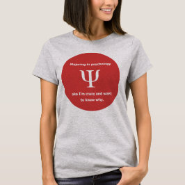 Made in psychologie gek op humor grap t-shirt