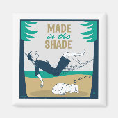 Made in the Shade Magneet (Voorkant)