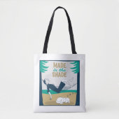 Made in the Shade Tote Bag (Voorkant)